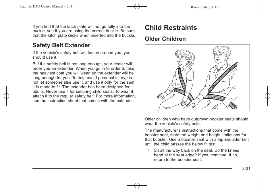 Safety belt extender, Child restraints, Older children | Child restraints -31, Warning lights, gauges, Safety belt extender -31, Older children -31 | Cadillac 2011 DTS User Manual | Page 63 / 470