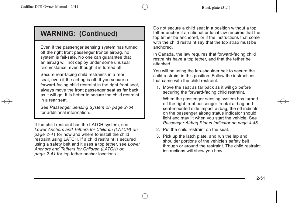 Warning: (continued) | Cadillac 2011 DTS User Manual | Page 83 / 470