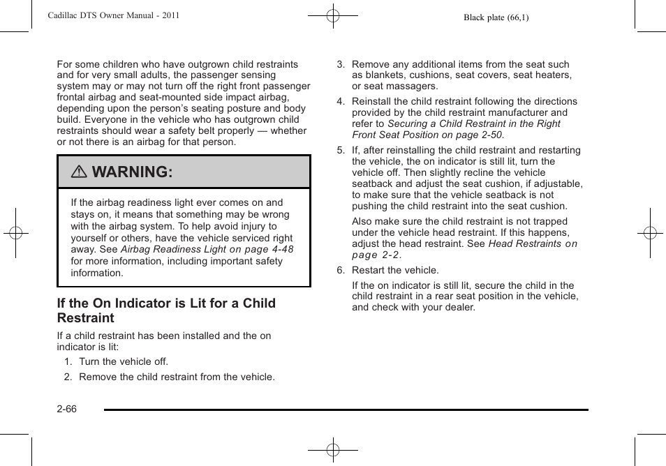 Warning, If the on indicator is lit for a child restraint | Cadillac 2011 DTS User Manual | Page 98 / 470