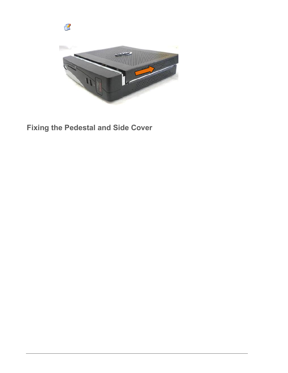 Fixing the pedestal and side cover | VXL Instruments Itona D Series Thin Client - Service Manual User Manual | Page 8 / 15