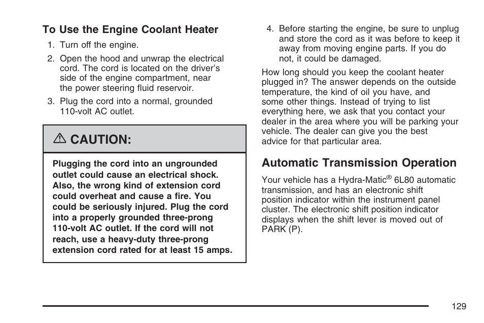 Automatic transmission operation, Caution | Cadillac 2007 Escalade EXT User Manual | Page 129 / 580