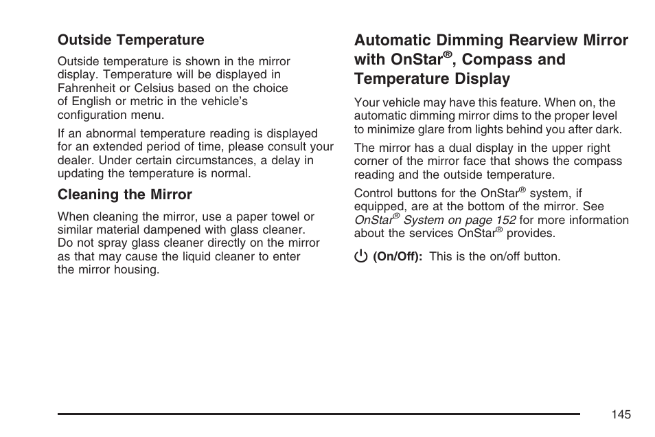 Automatic dimming rearview mirror with, Onstar, Compass and temperature | Display, Automatic dimming rearview mirror with onstar, Compass and temperature display, Outside temperature, Cleaning the mirror | Cadillac 2007 Escalade EXT User Manual | Page 145 / 580