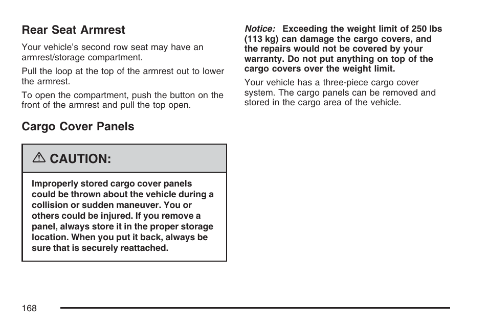 Rear seat armrest, Cargo cover panels, Rear seat armrest cargo cover panels | Caution | Cadillac 2007 Escalade EXT User Manual | Page 168 / 580