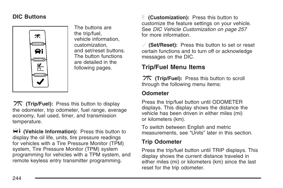 Cadillac 2007 Escalade EXT User Manual | Page 244 / 580