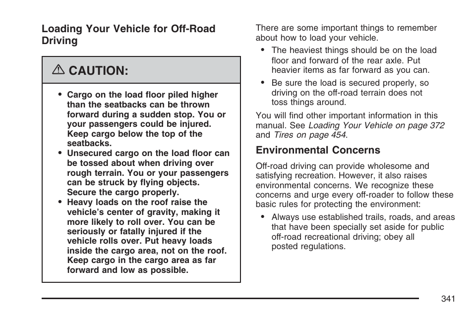 Caution | Cadillac 2007 Escalade EXT User Manual | Page 341 / 580