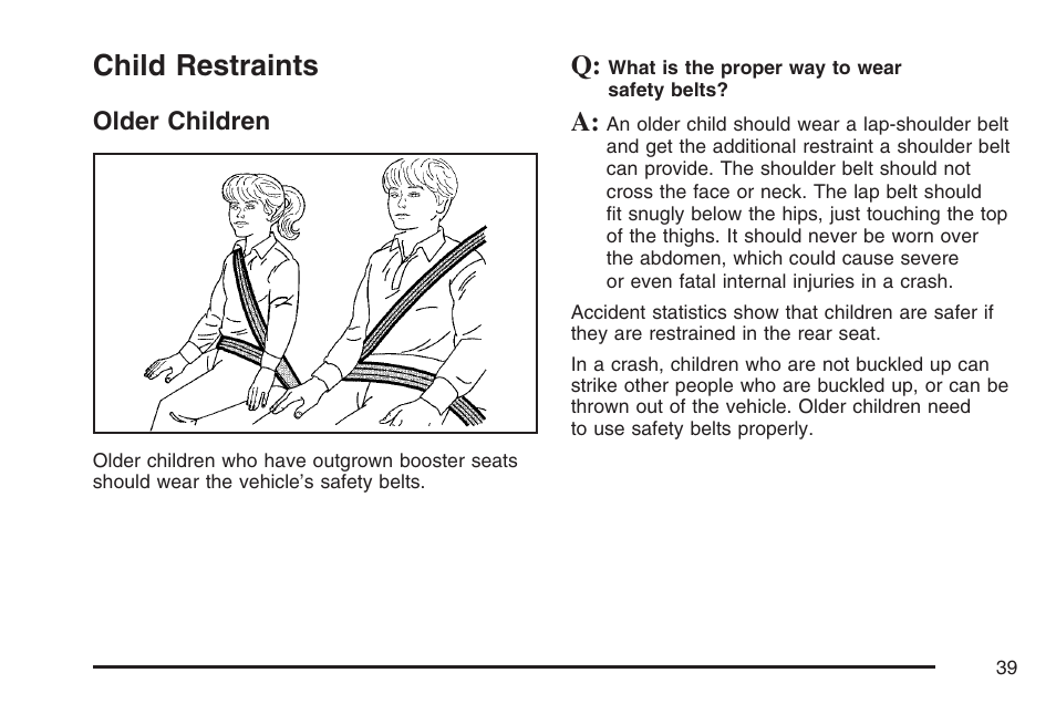 Child restraints, Older children | Cadillac 2007 Escalade EXT User Manual | Page 39 / 580