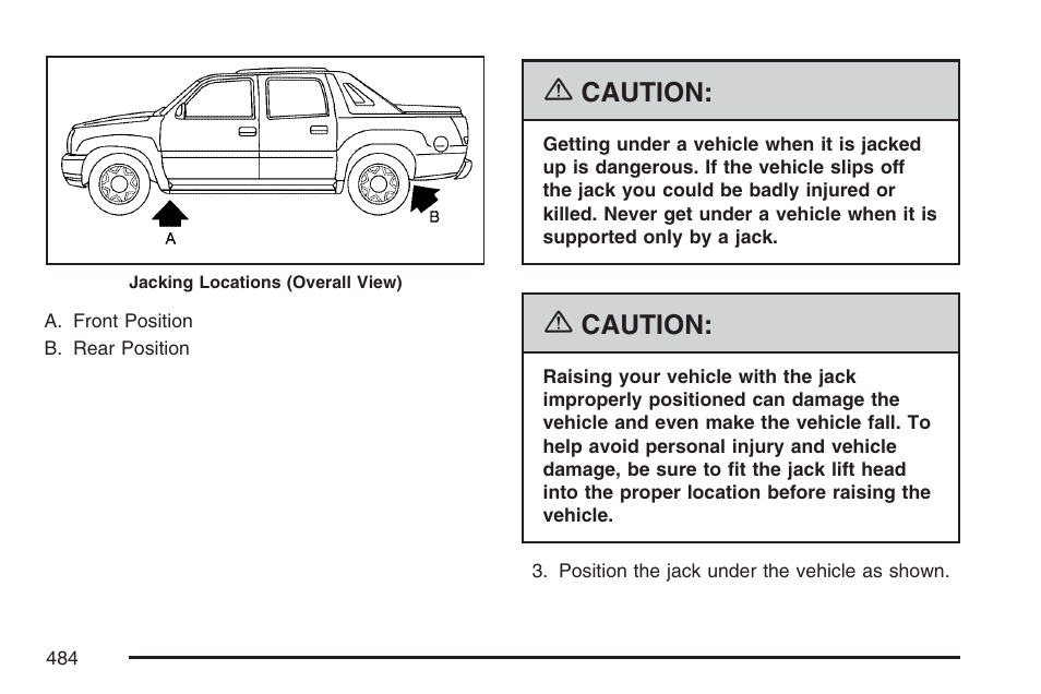 Caution | Cadillac 2007 Escalade EXT User Manual | Page 484 / 580