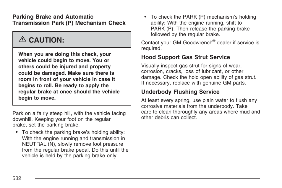 Caution | Cadillac 2007 Escalade EXT User Manual | Page 532 / 580