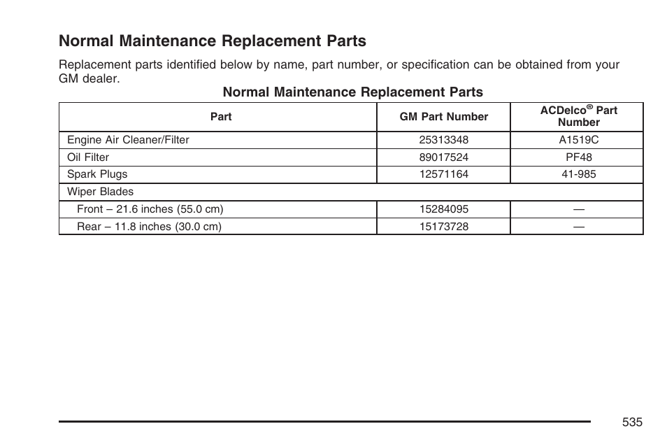 Normal maintenance replacement parts | Cadillac 2007 Escalade EXT User Manual | Page 535 / 580