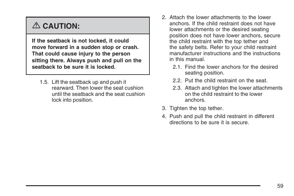 Caution | Cadillac 2007 Escalade EXT User Manual | Page 59 / 580