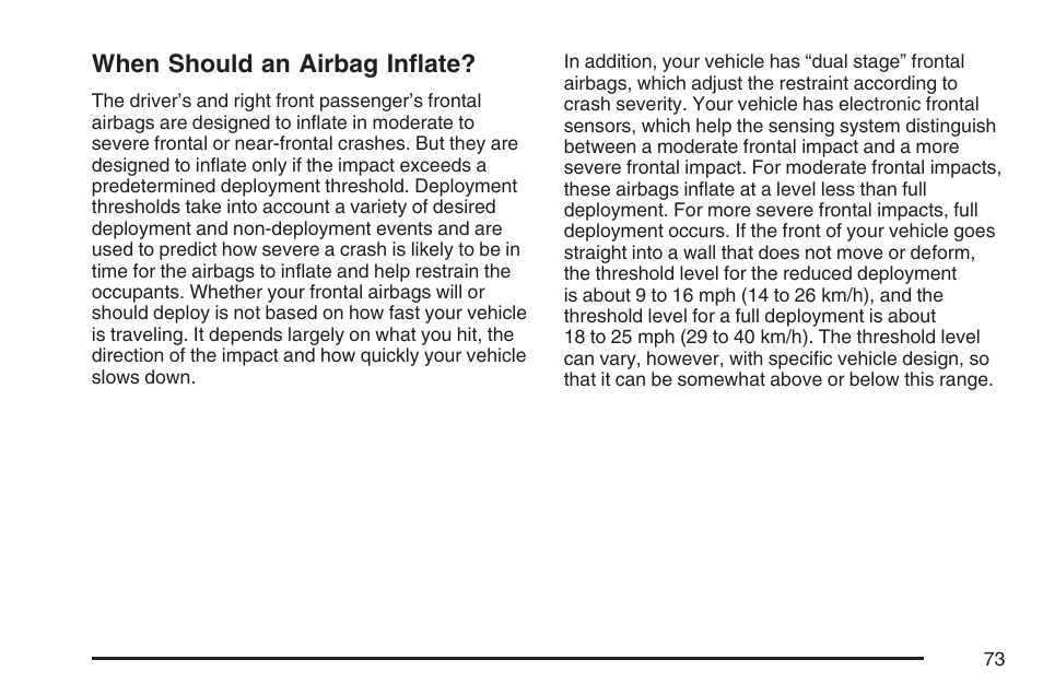 When should an airbag inflate | Cadillac 2007 Escalade EXT User Manual | Page 73 / 580