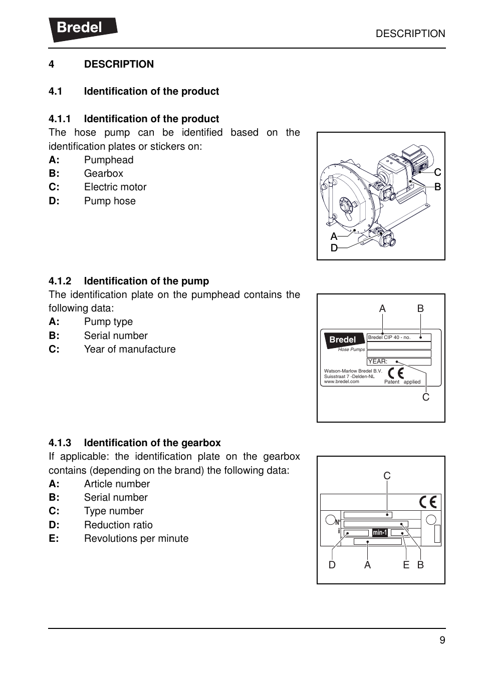 4 description, 1 identification of the product, 2 identification of the pump | 3 identification of the gearbox, Description 4.1 | Watson-Marlow SP40 User Manual | Page 12 / 86