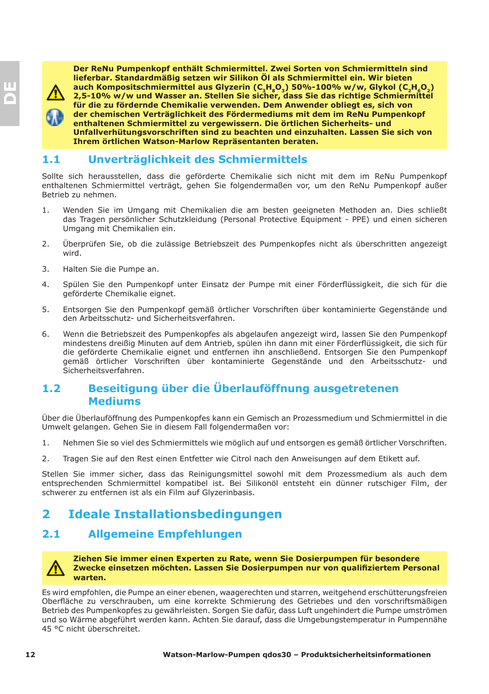 2 ideale installationsbedingungen, 1 unverträglichkeit des schmiermittels, 1 allgemeine empfehlungen | Watson-Marlow Qdos30 Universal User Manual | Page 12 / 40