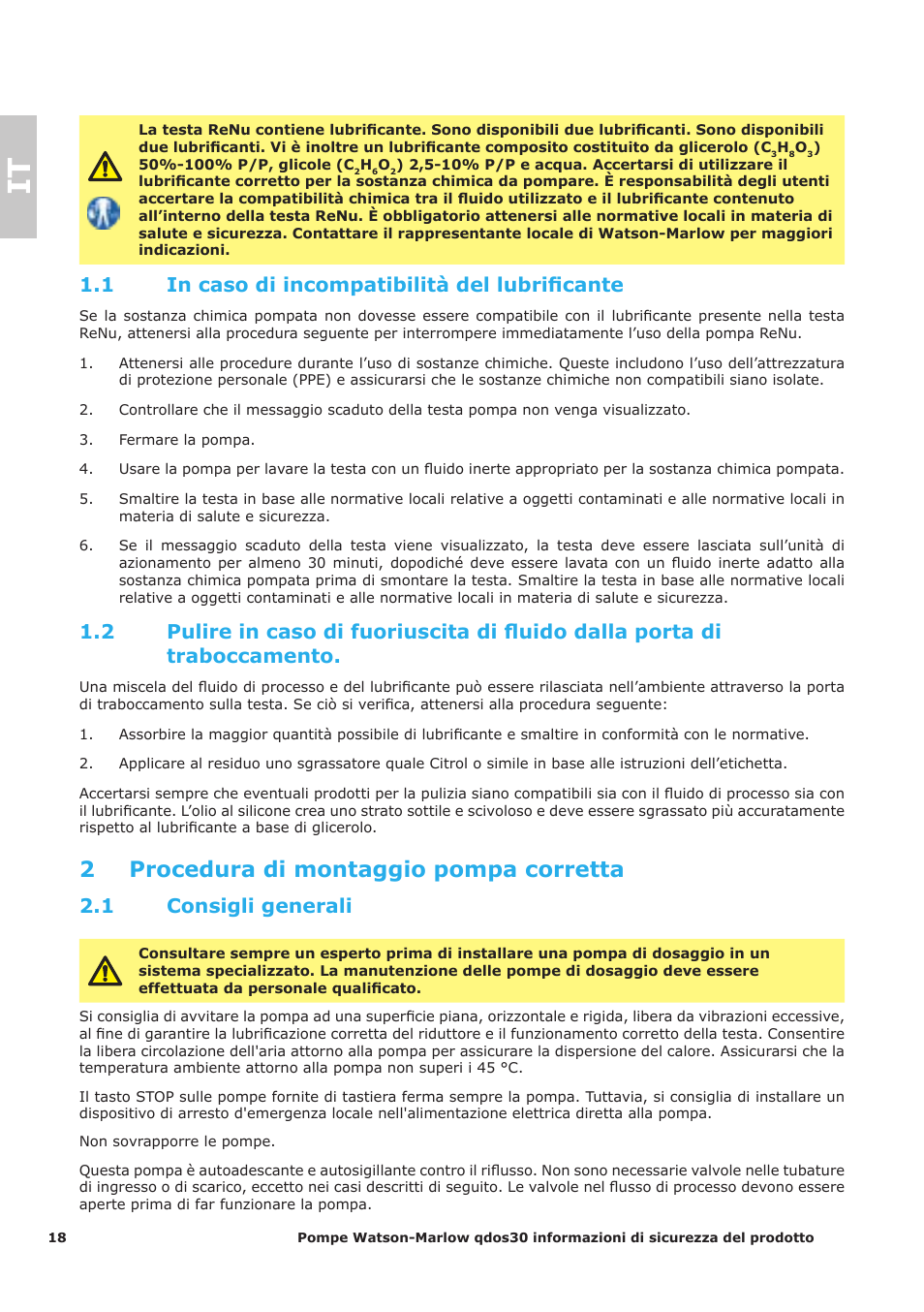 2 procedura di montaggio pompa corretta, 1 in caso di incompatibilità del lubrificante, 1 consigli generali | Watson-Marlow Qdos30 Universal User Manual | Page 18 / 40