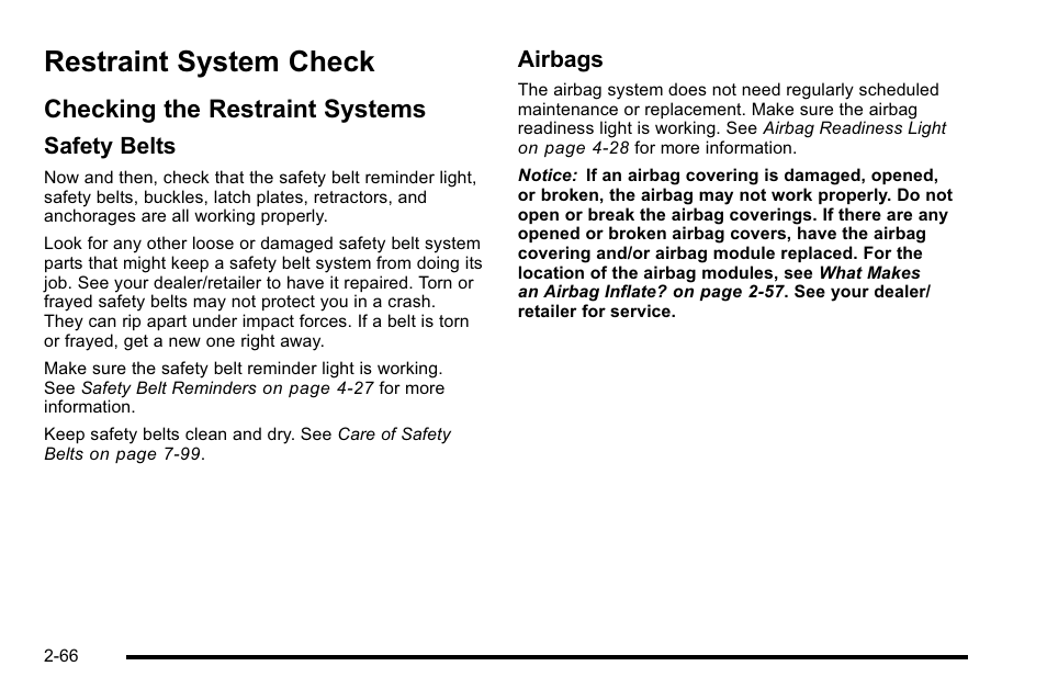 Restraint system check, Checking the restraint systems, Restraint system check -66 | Navigation, Checking the restraint systems -66 | Cadillac 2010 Escalade EXT User Manual | Page 100 / 580