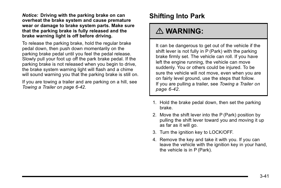 Shifting into park, Shifting into park -41, Warning | Cadillac 2010 Escalade EXT User Manual | Page 143 / 580