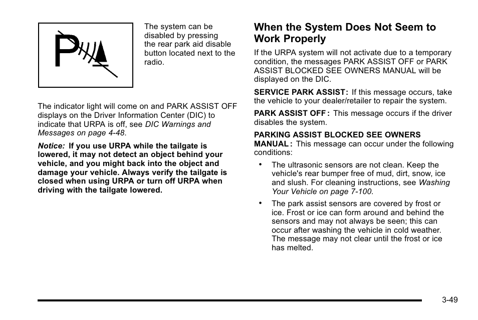 When the system does not seem to work properly | Cadillac 2010 Escalade EXT User Manual | Page 151 / 580