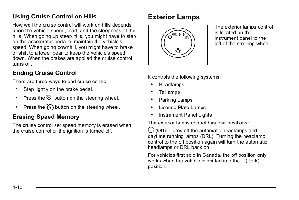 Exterior lamps, Exterior lamps -10, Using cruise control on hills | Ending cruise control | Cadillac 2010 Escalade EXT User Manual | Page 190 / 580