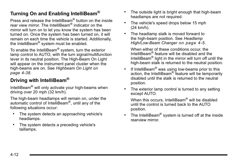 Turning on and enabling intellibeam, Driving with intellibeam | Cadillac 2010 Escalade EXT User Manual | Page 192 / 580