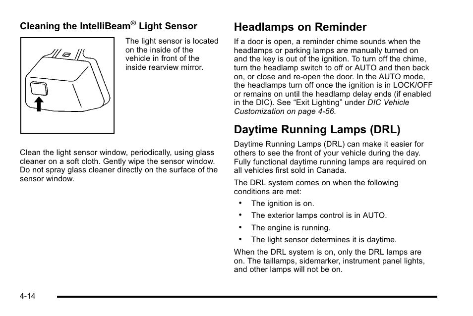 Headlamps on reminder, Daytime running lamps (drl), Cleaning the intellibeam | Light sensor | Cadillac 2010 Escalade EXT User Manual | Page 194 / 580