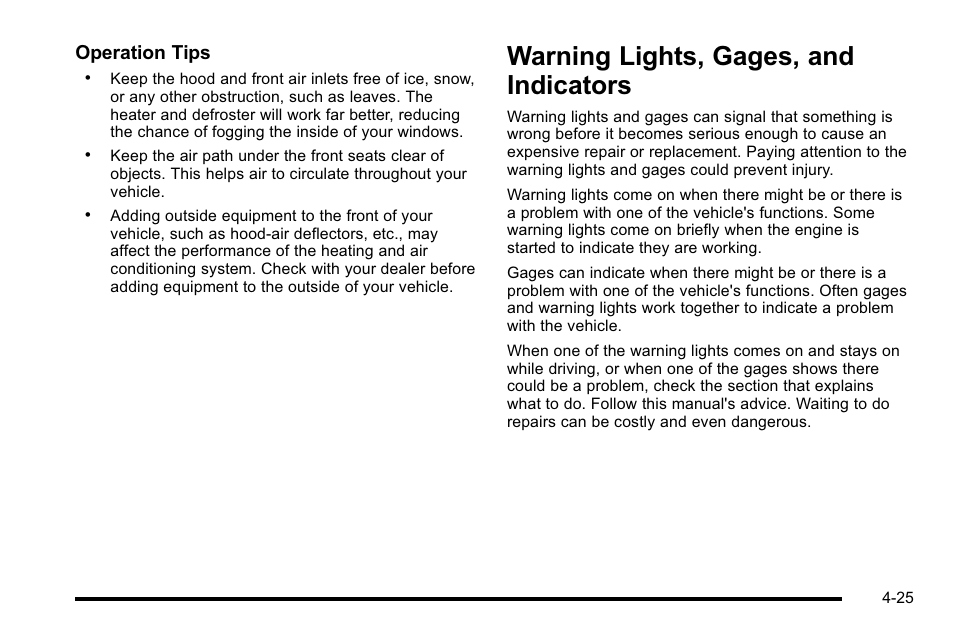 Warning lights, gages, and indicators, Warning lights, gages, and indicators -25, Operation tips | Cadillac 2010 Escalade EXT User Manual | Page 205 / 580