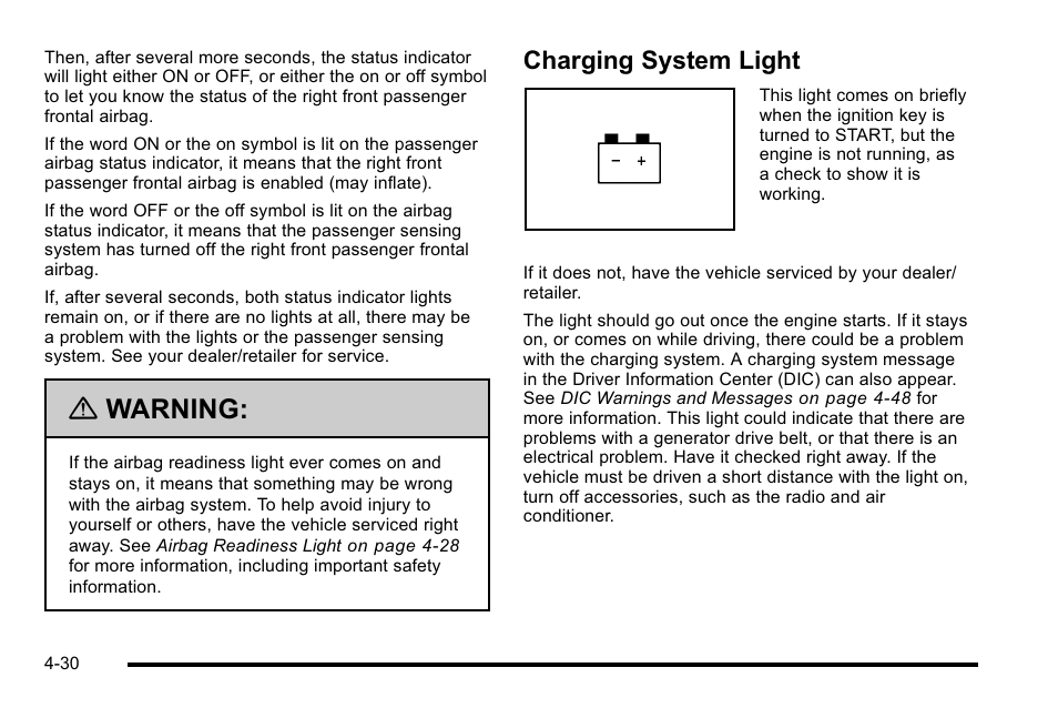 Charging system light, Charging system light -30, Warning | Cadillac 2010 Escalade EXT User Manual | Page 210 / 580