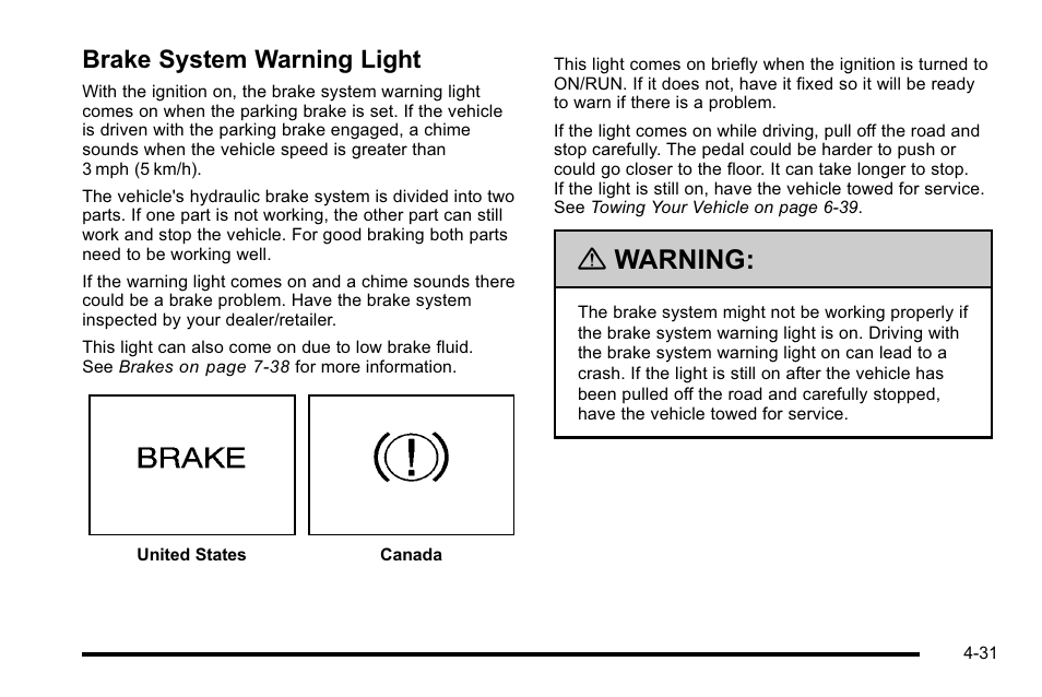 Brake system warning light, Brake system warning light -31, Warning | Cadillac 2010 Escalade EXT User Manual | Page 211 / 580