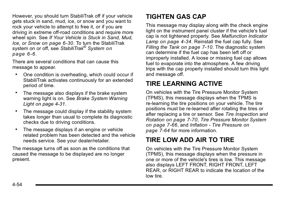 Tighten gas cap, Tire learning active, Tire low add air to tire | Cadillac 2010 Escalade EXT User Manual | Page 234 / 580