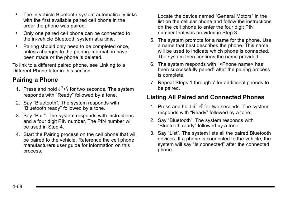 Pairing a phone, Listing all paired and connected phones | Cadillac 2010 Escalade EXT User Manual | Page 248 / 580