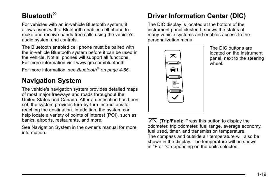 Bluetooth, Navigation system, Driver information center (dic) | Cadillac 2010 Escalade EXT User Manual | Page 25 / 580