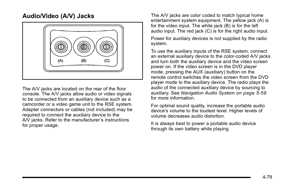 Audio/video (a/v) jacks | Cadillac 2010 Escalade EXT User Manual | Page 259 / 580