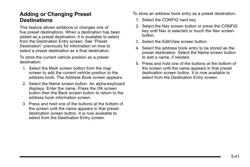 Adding or changing preset destinations | Cadillac 2010 Escalade EXT User Manual | Page 311 / 580