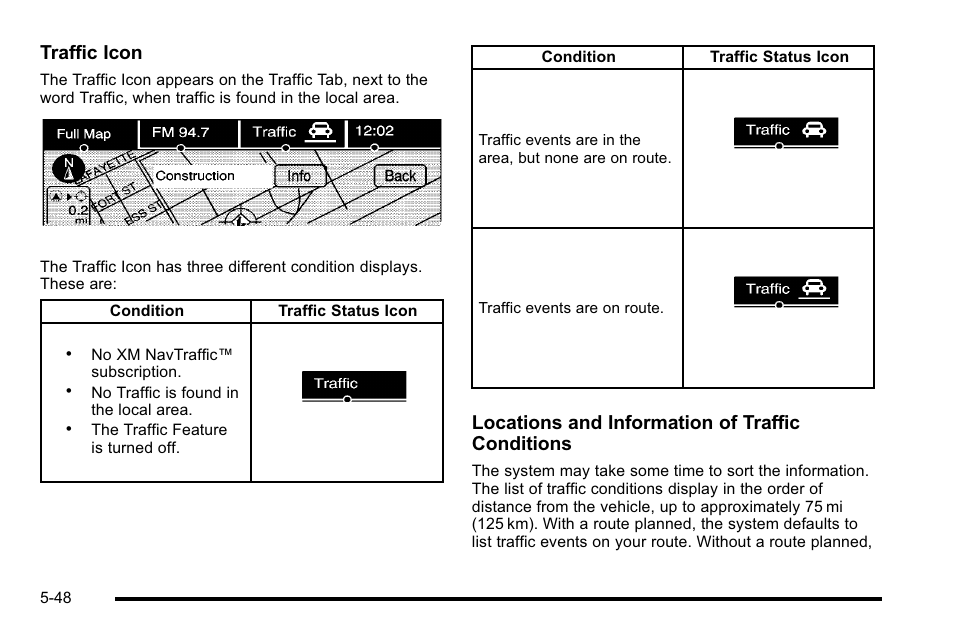 Traffic icon, Locations and information of traffic conditions | Cadillac 2010 Escalade EXT User Manual | Page 318 / 580