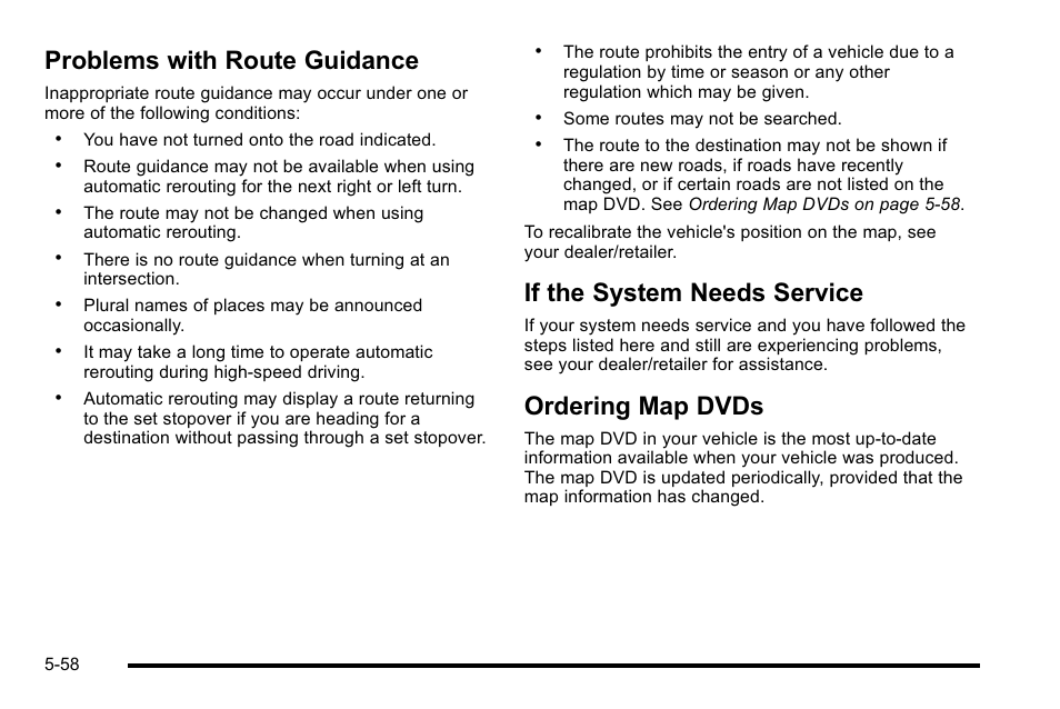 Problems with route guidance, If the system needs service, Ordering map dvds | Problems with route guidance -58, Needs service -58 ordering map dvds -58 | Cadillac 2010 Escalade EXT User Manual | Page 328 / 580