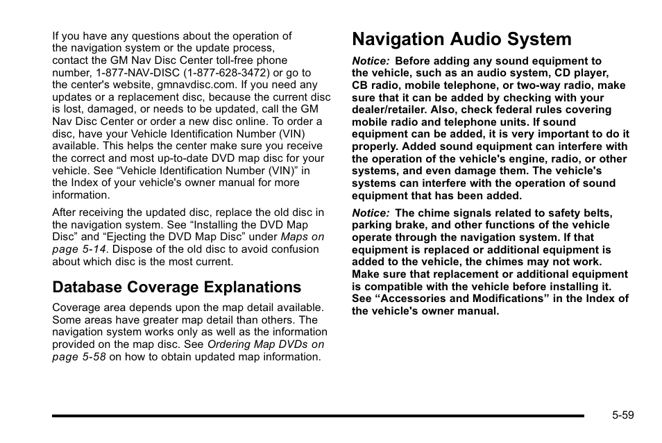 Database coverage explanations, Navigation audio system, Audio system -59 | Navigation audio, Database coverage explanations -59, Navigation, Navigation audio system on | Cadillac 2010 Escalade EXT User Manual | Page 329 / 580