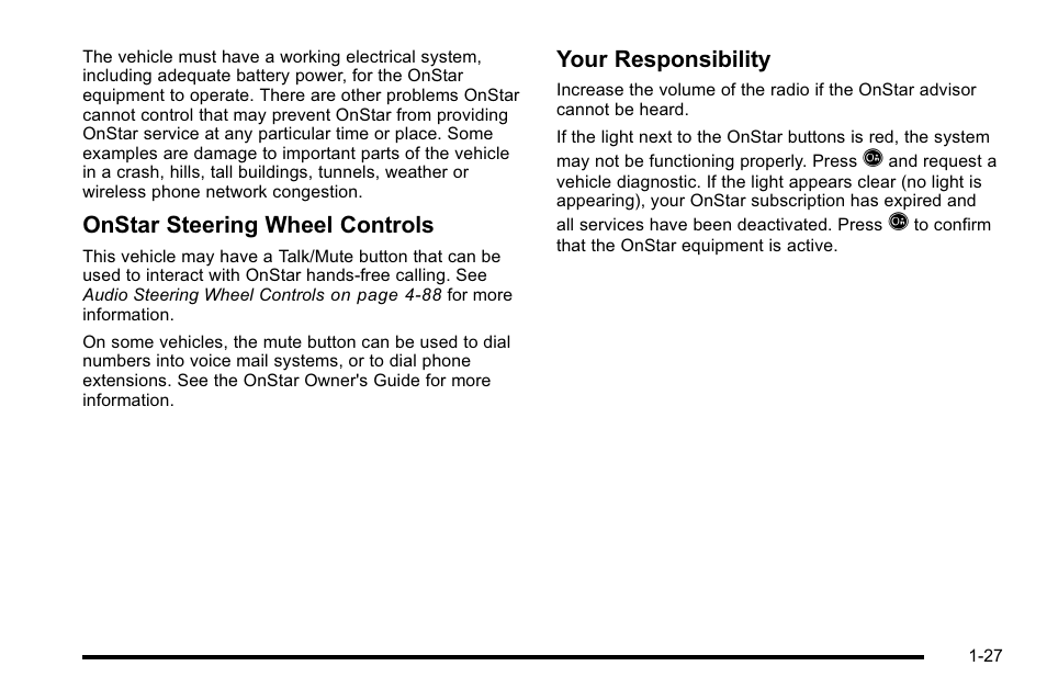 Onstar steering wheel controls, Your responsibility | Cadillac 2010 Escalade EXT User Manual | Page 33 / 580