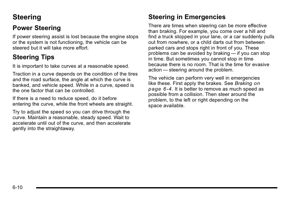 Steering, Steering -10, Power steering | Steering tips, Steering in emergencies | Cadillac 2010 Escalade EXT User Manual | Page 370 / 580