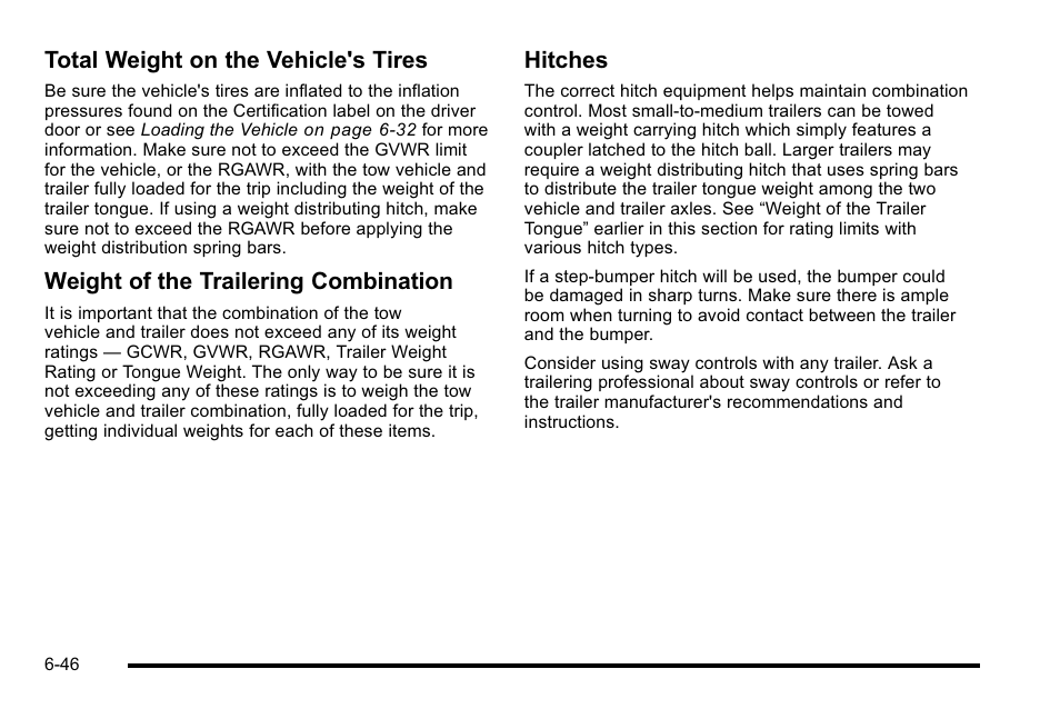 Total weight on the vehicle's tires, Weight of the trailering combination, Hitches | Cadillac 2010 Escalade EXT User Manual | Page 406 / 580