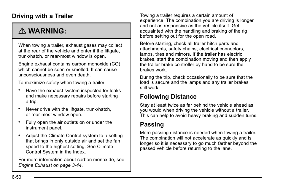 Warning, Driving with a trailer, Following distance | Passing | Cadillac 2010 Escalade EXT User Manual | Page 410 / 580