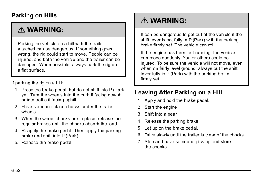 Warning, Parking on hills, Leaving after parking on a hill | Cadillac 2010 Escalade EXT User Manual | Page 412 / 580