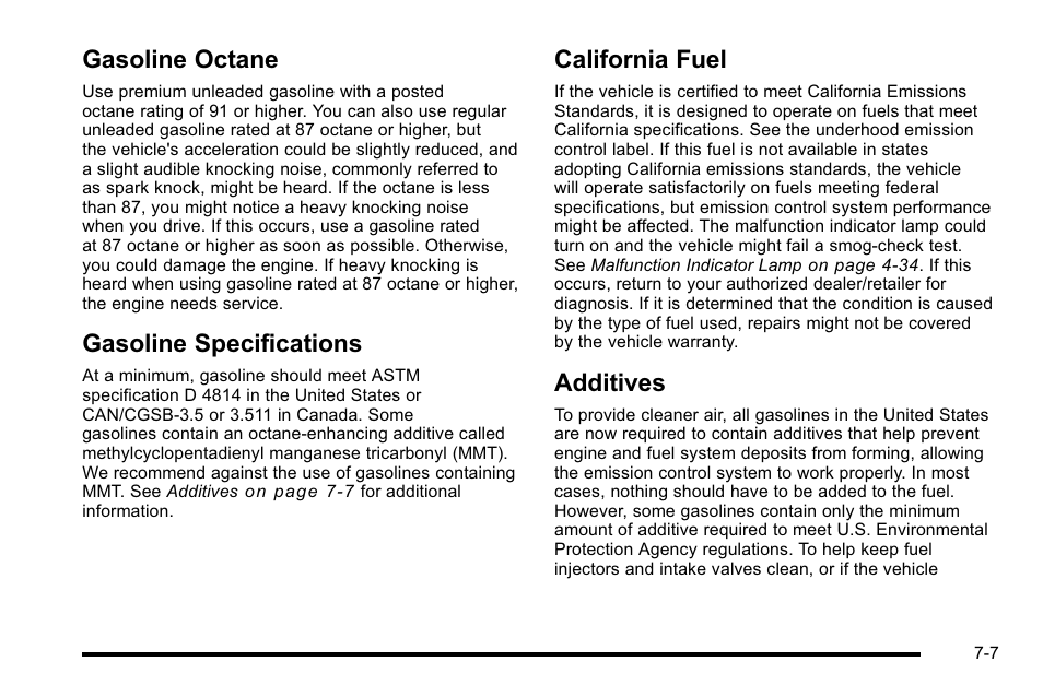 Gasoline octane, Gasoline specifications, California fuel | Additives | Cadillac 2010 Escalade EXT User Manual | Page 421 / 580