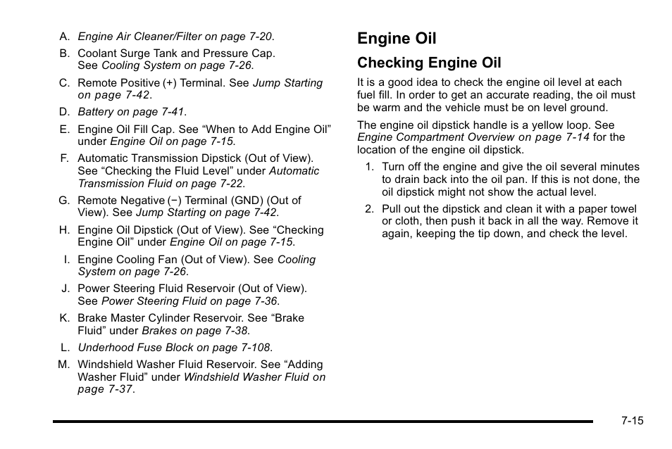 Engine oil, Engine oil -15, Checking engine oil | Cadillac 2010 Escalade EXT User Manual | Page 429 / 580