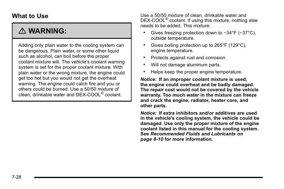 Warning, What to use | Cadillac 2010 Escalade EXT User Manual | Page 442 / 580