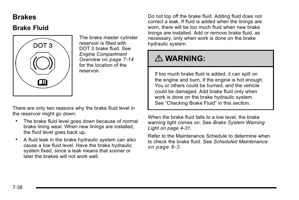 Brakes, Brakes -38, Warning | Brake fluid | Cadillac 2010 Escalade EXT User Manual | Page 452 / 580