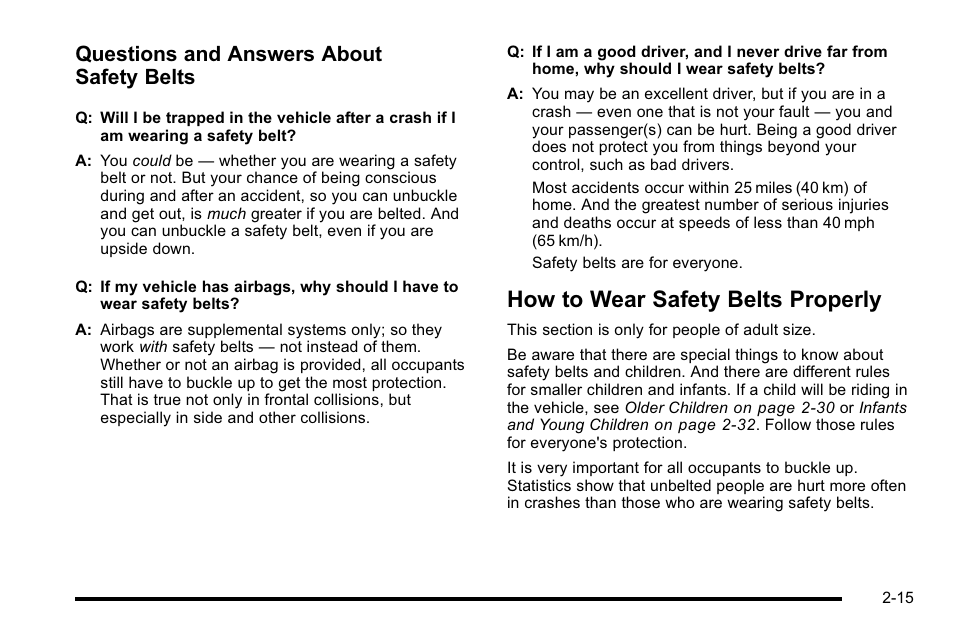 How to wear safety belts properly, How to wear safety belts properly -15, Questions and answers about safety belts | Cadillac 2010 Escalade EXT User Manual | Page 49 / 580
