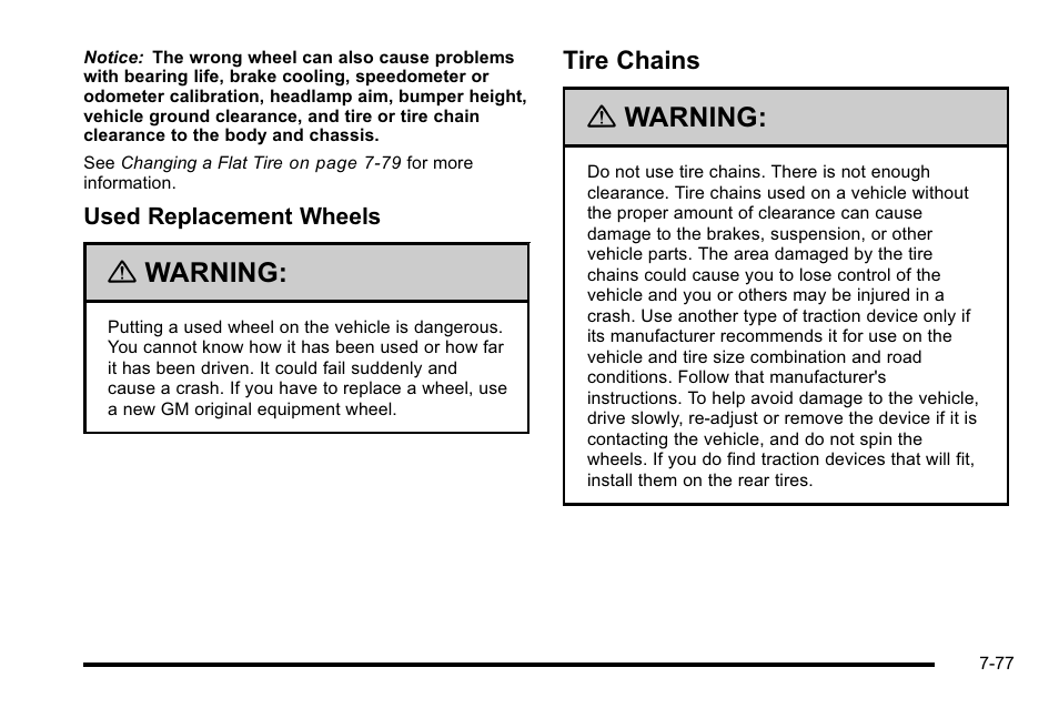 Tire chains, Tire chains -77, Warning | Cadillac 2010 Escalade EXT User Manual | Page 491 / 580