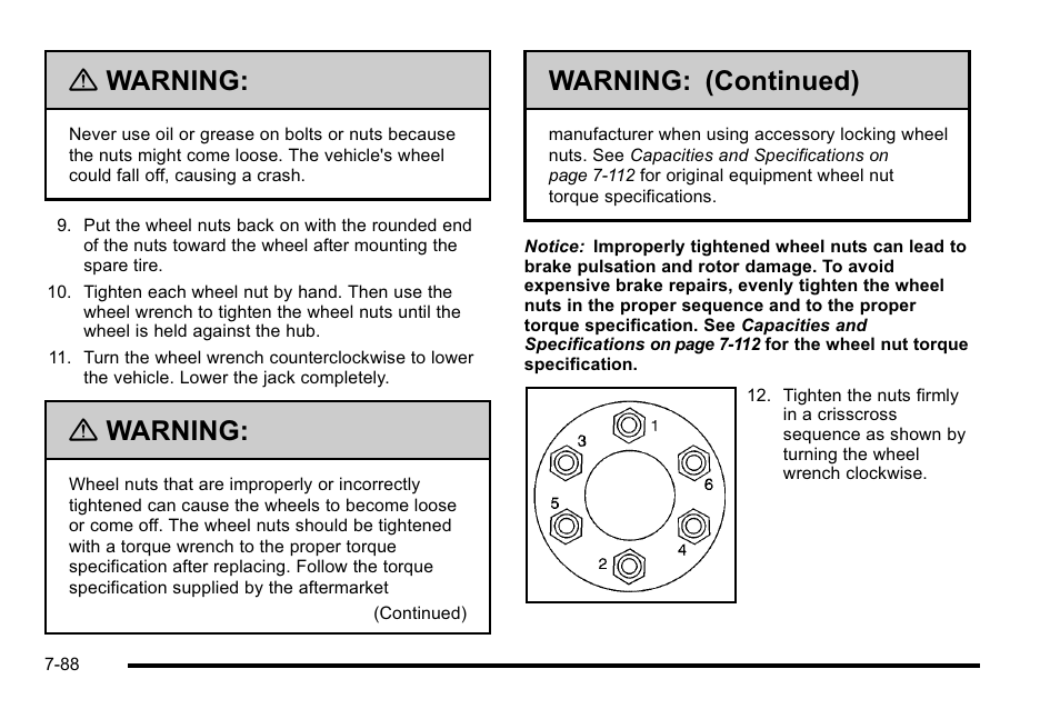 Warning, Warning: (continued) | Cadillac 2010 Escalade EXT User Manual | Page 502 / 580