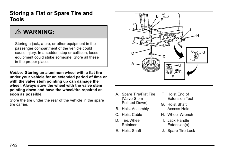 Storing a flat or spare tire and tools, Storing a flat or spare tire and tools -92, Warning | Cadillac 2010 Escalade EXT User Manual | Page 506 / 580