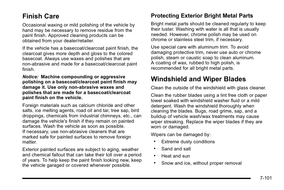 Finish care, Windshield and wiper blades, Care -101 windshield and wiper blades -101 | Protecting exterior bright metal parts | Cadillac 2010 Escalade EXT User Manual | Page 515 / 580