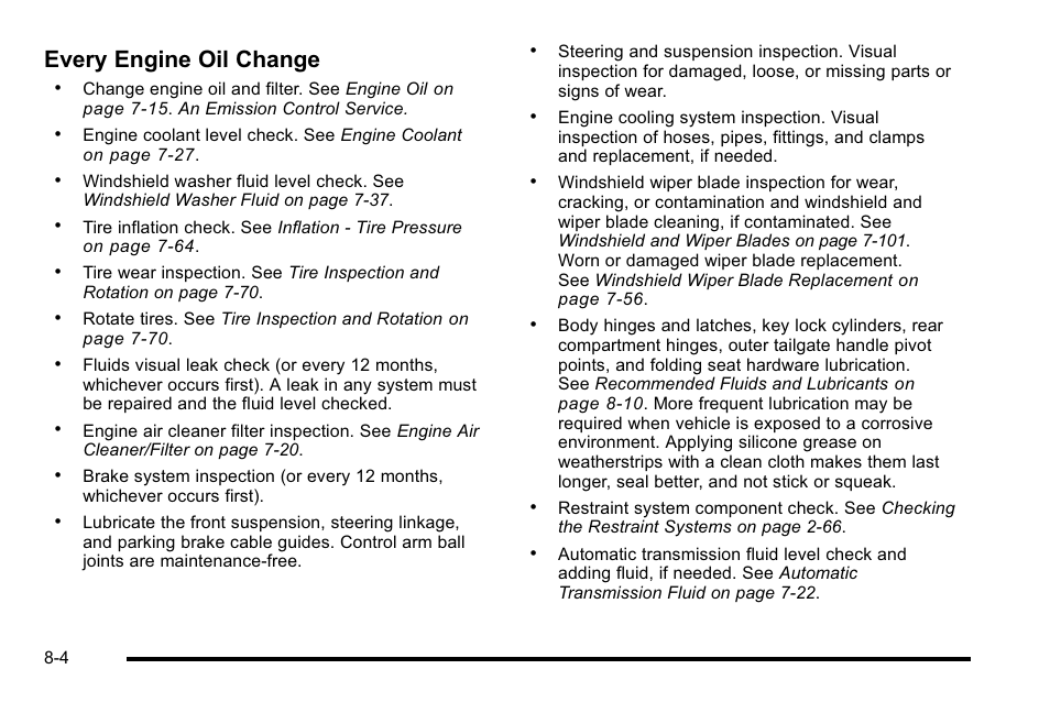 Every engine oil change | Cadillac 2010 Escalade EXT User Manual | Page 532 / 580